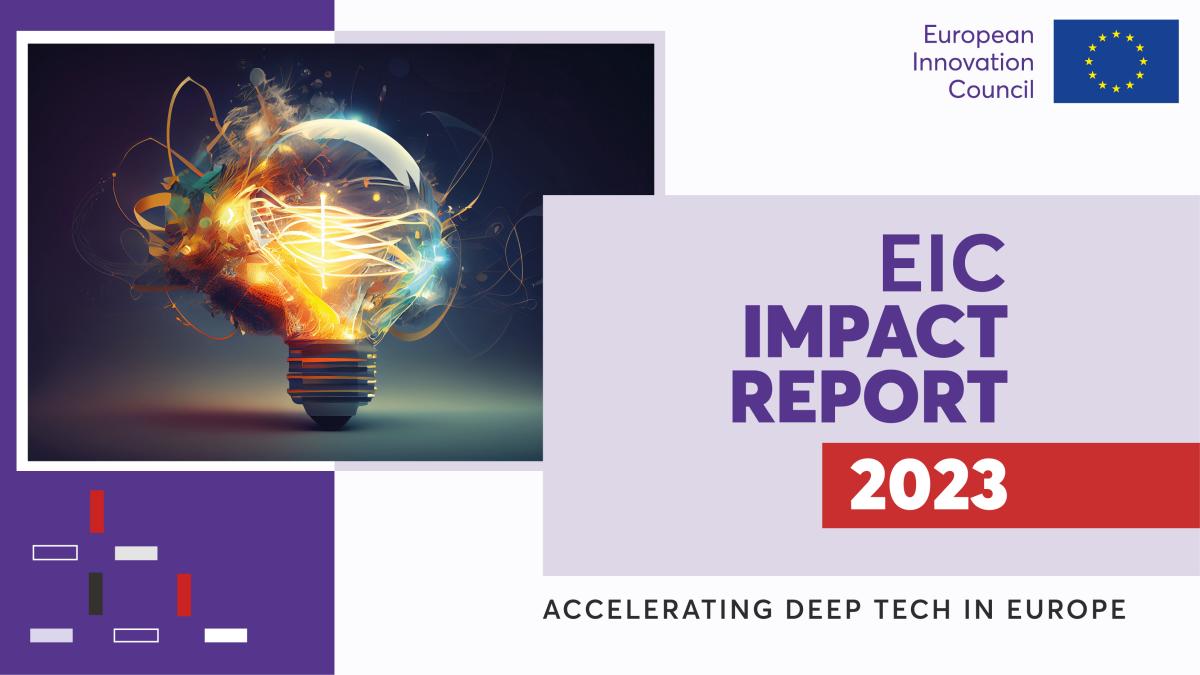 The European Innovation Council Impact Report 2023: a €70 billion deep-tech portfolio